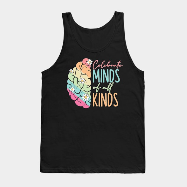 Celebrate Minds Of All Kinds Neurodiversity Autism Tank Top by Clothspell